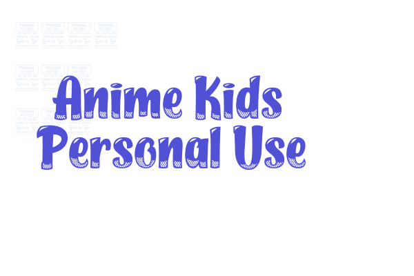 Anime Kids – Personal Use
