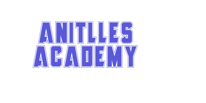 Anitlles Academy Font Download