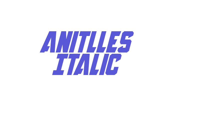 Anitlles Italic Font Download