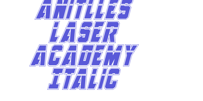 Anitlles Laser Academy Italic Font Download