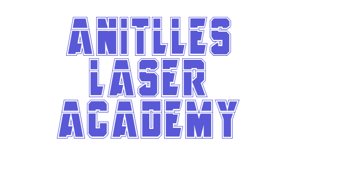 Anitlles Laser Academy Font Download