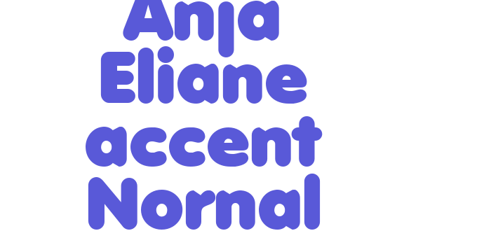 Anja Eliane accent Nornal Font