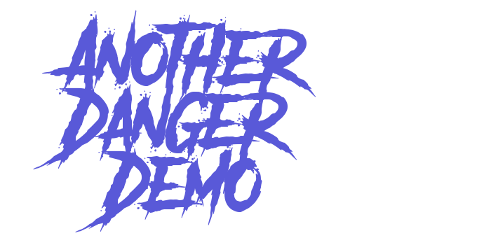 Another Danger – Demo Font