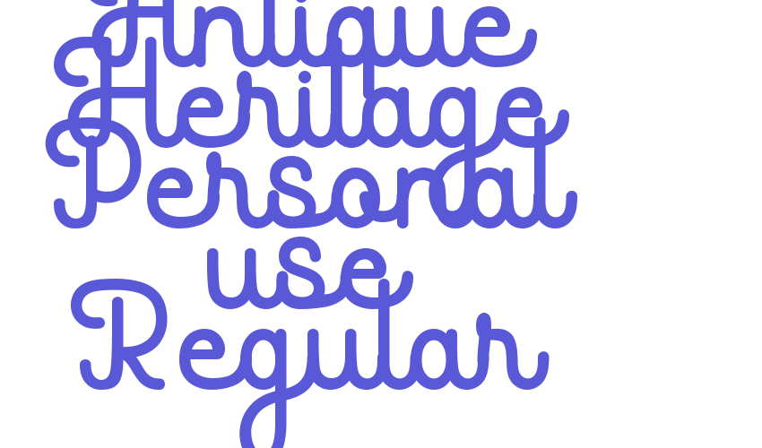 Antique Heritage Personal use Regular Font