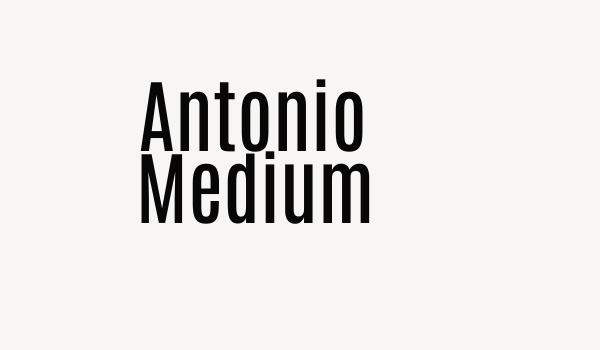 Antonio Medium Font