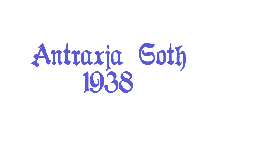 Antraxja  Goth 1938 Font