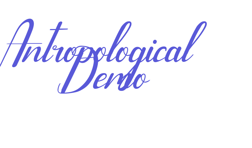 Antropological Demo Font