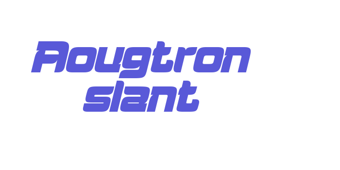 Aougtron slant Font Download