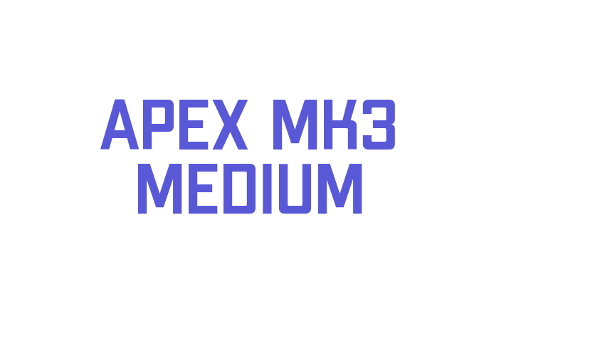 Apex Mk3 Medium Font