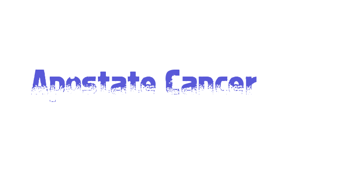 Apostate Cancer Font Download