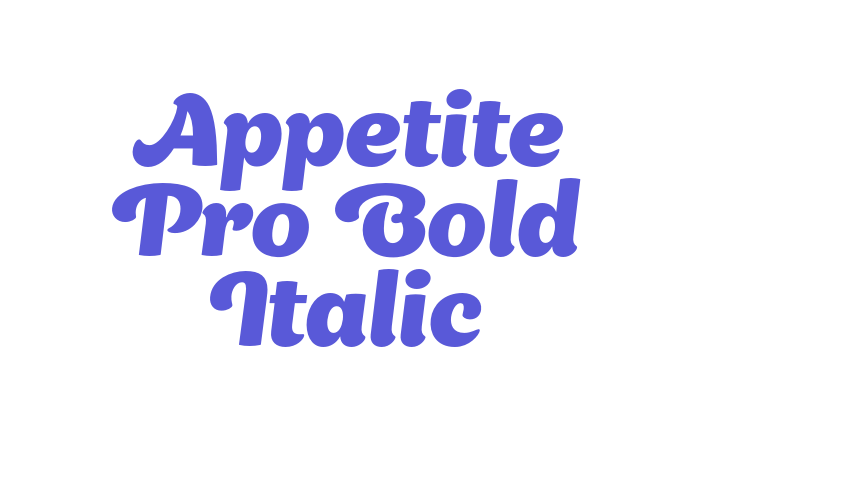 Appetite Pro Bold Italic Font Download