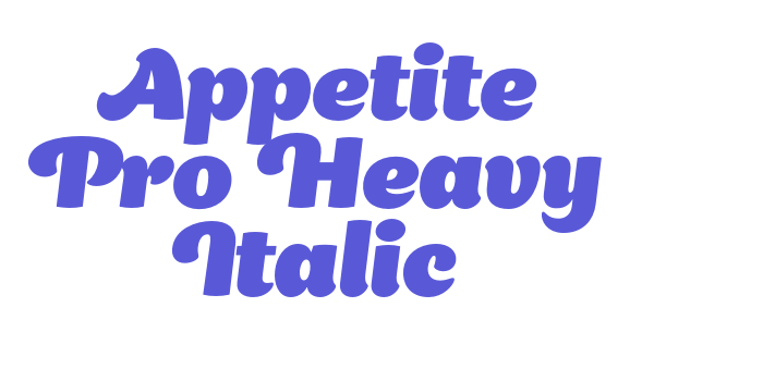 Appetite Pro Heavy Italic Font Download