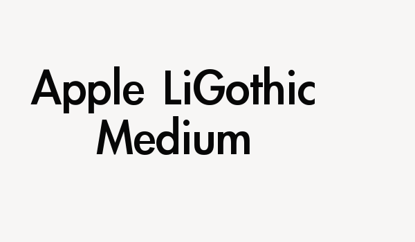 Apple LiGothic Medium Font