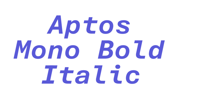 Aptos Mono Bold Italic Font Download