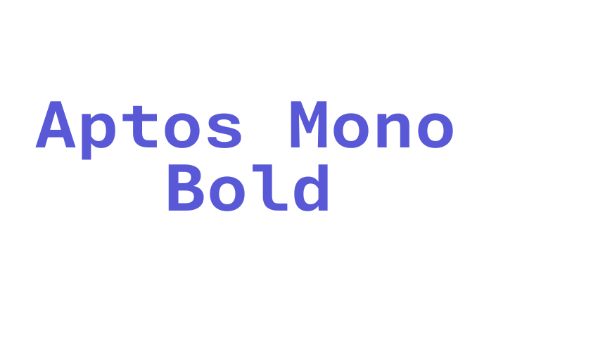 Aptos Mono Bold Font Download