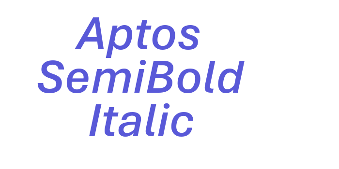 Aptos SemiBold Italic Font