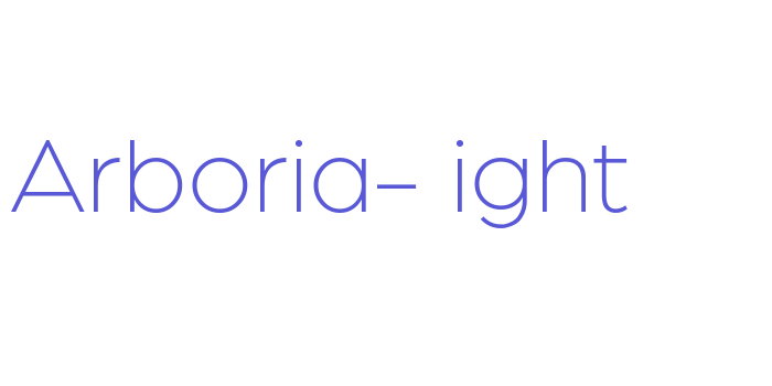 Arboria-Light Font