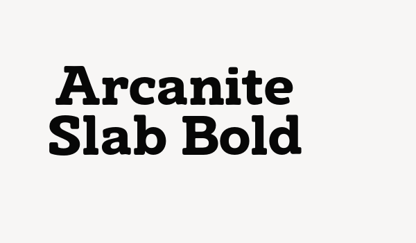 Arcanite Slab Bold Font