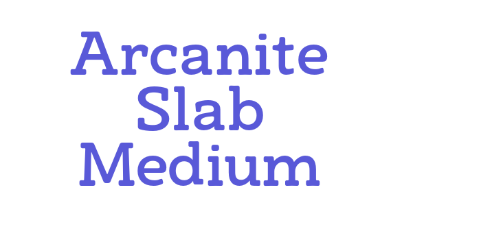 Arcanite Slab Medium Font Download