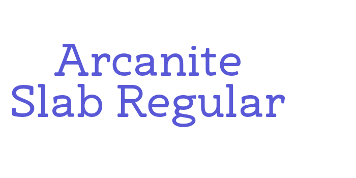 Arcanite Slab Regular Font Download