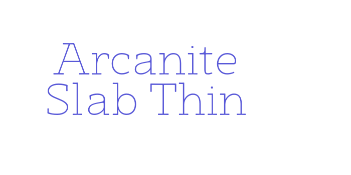 Arcanite Slab Thin Font Download