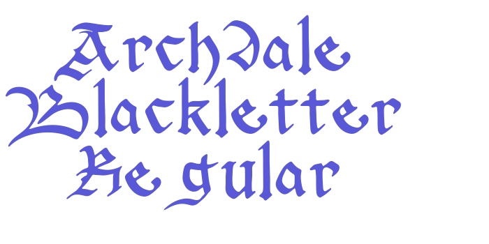 Archdale Blackletter Regular Font