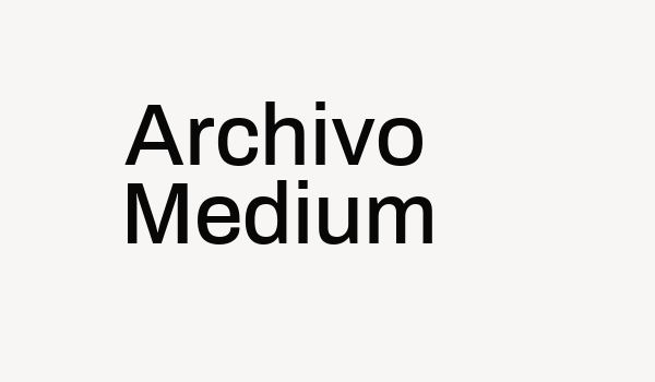 Archivo Medium Font