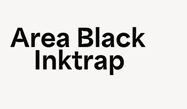 Area Black Inktrap Font