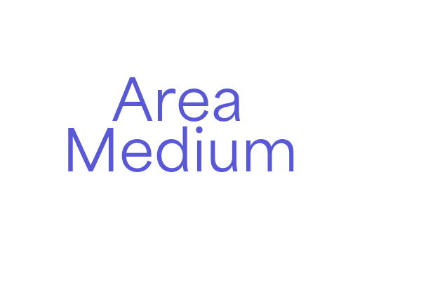 Area Medium Font