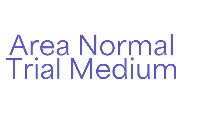 Area Normal Trial Medium Font Download