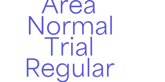 Area Normal Trial Regular Font