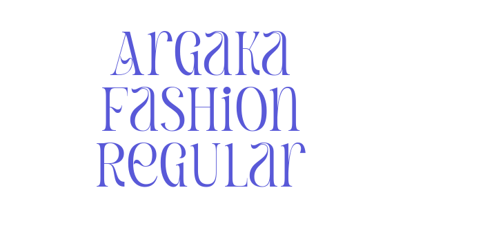 Argaka Fashion Regular Font Download