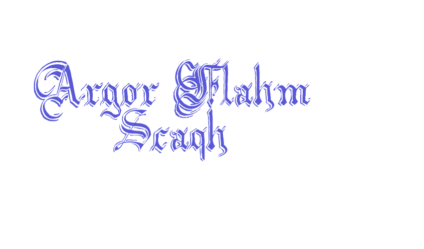 Argor Flahm Scaqh Font