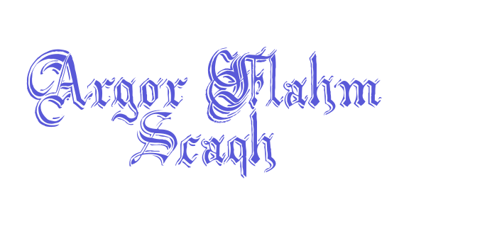 Argor Flahm Scaqh Font Download