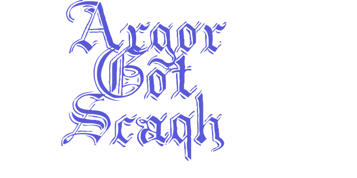 Argor Got Scaqh Font