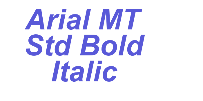 Arial MT Std Bold Italic Font