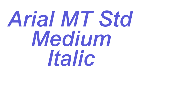 Arial MT Std Medium Italic Font Download