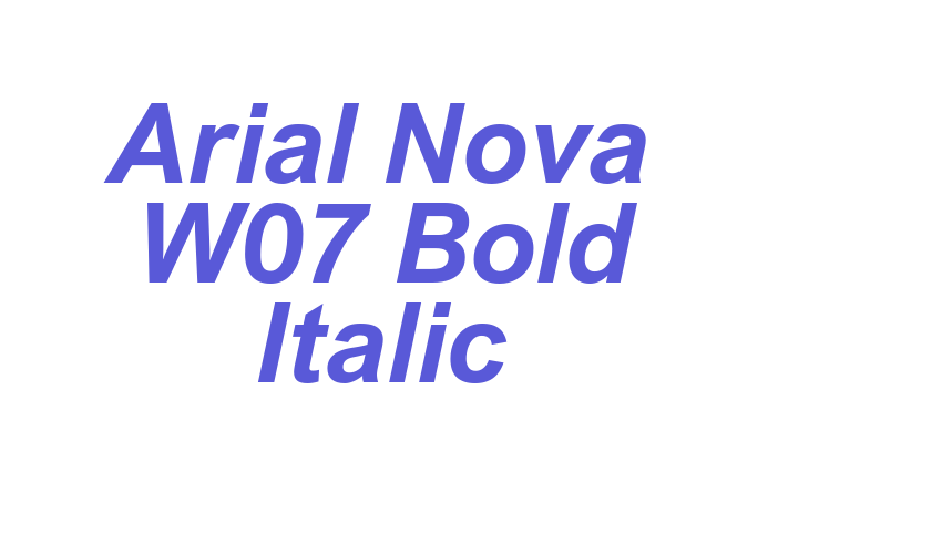 Arial Nova W07 Bold Italic Font Download