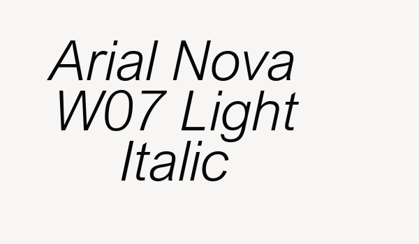 Arial Nova W07 Light Italic Font