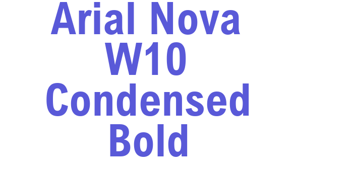 Arial Nova W10 Condensed Bold Font Download