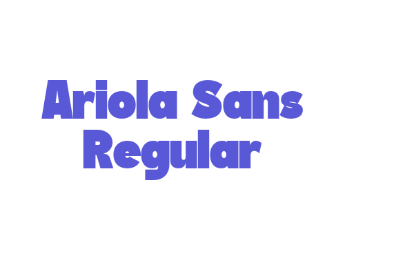 Ariola Sans Regular Font