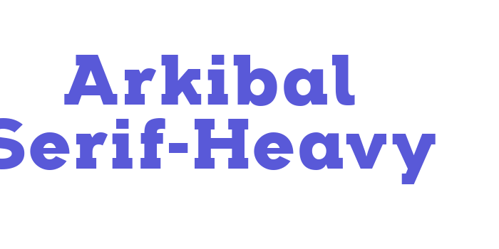 Arkibal Serif-Heavy Font