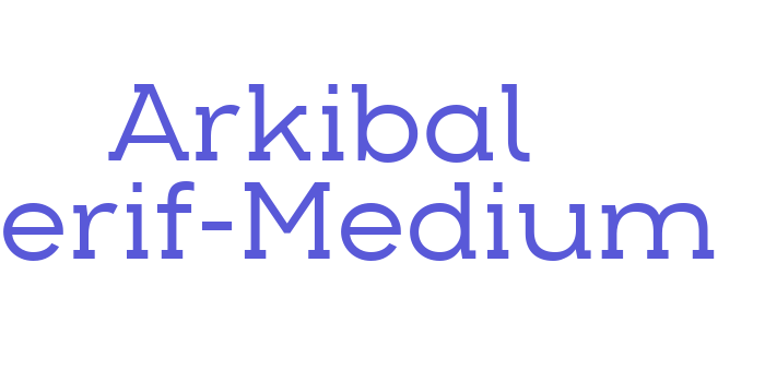 Arkibal Serif-Medium Font