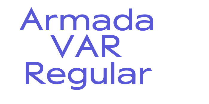 Armada VAR Regular Font