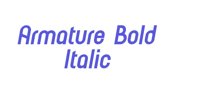 Armature Bold Italic Font Download