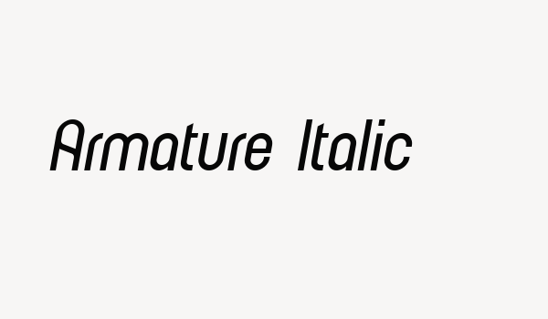 Armature Italic Font