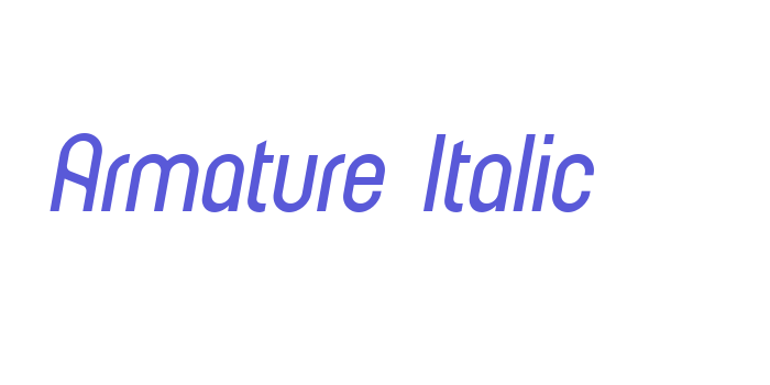 Armature Italic Font