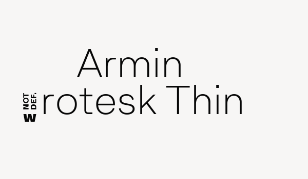 Armin Grotesk Thin Font