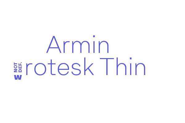 Armin Grotesk Thin Font