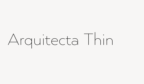 Arquitecta Thin Font